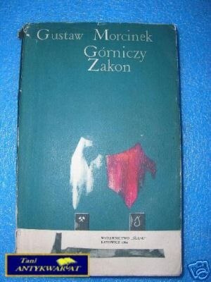 GÓRNICZY ZAKON - G.Morcinek
