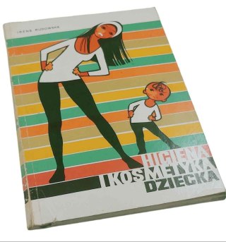 HIGIENA I KOSMETYKA DZIECKA - I. Rudowska