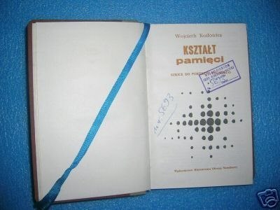 KSZTAŁT PAMIĘCI - W.Kozłowicz