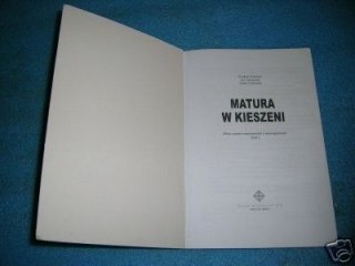MATURA W KIESZENI T.I - G.Treliński, J.Górowski