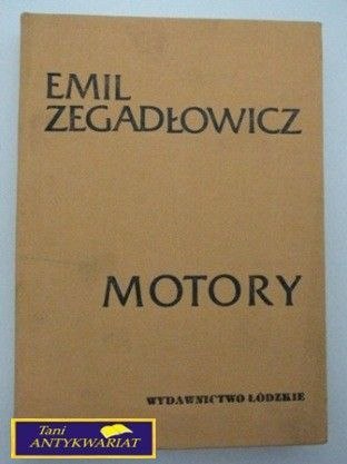 MOTORY Emil Zegadłowicz