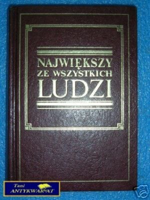 NAJWIĘKSZY ZE WSZYSTKICH LUDZI