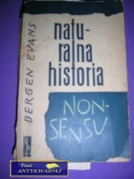 NATURALNA HISTORIA - Bergen Evans