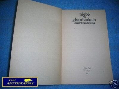 NIEBO W PŁOMIENIACH - J. Parandowski
