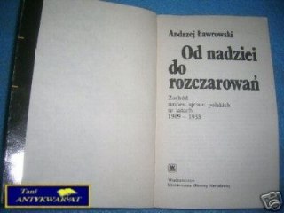 OD NADZIEI DO ROZCZAROWAŃ - A.Ławrowski
