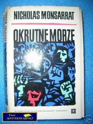OKRUTNE MORZE - N.Monsarrat