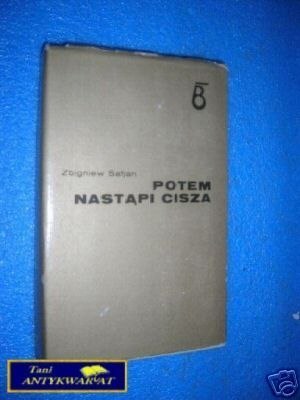 POTEM NASTĄPI CISZA - Z.Safjan
