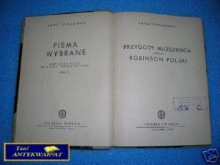 PRZYGODY MŁODZIEŃCA CZYLI ROBINSON POLSKI -A.Dyg