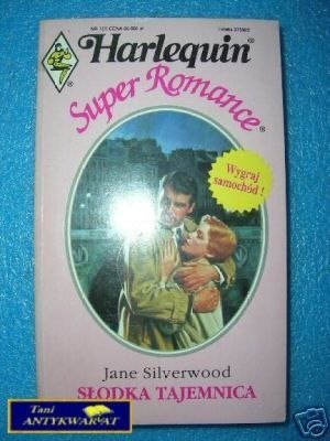 SŁODKA TAJEMNICA - J.Silverwood SŁODKA TAJEMNICA - J.Silverwood