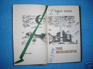 TROJE NIEPRAWDZIWYCH - O.Terlecki