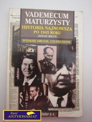 VADEMECUM MATURZYSTY HISTORIA NAJNOWSZA