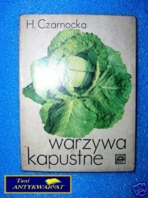 WARZYWA KAPUSTNE - H.Czarnocka