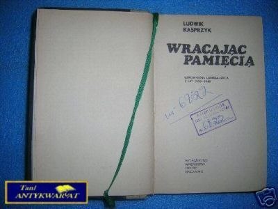 WRACAJĄC PAMIĘCIĄ - L.Kasprzyk