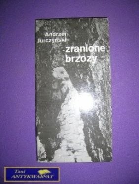 ZRANIONE BRZOZY - A. Jurczyński
