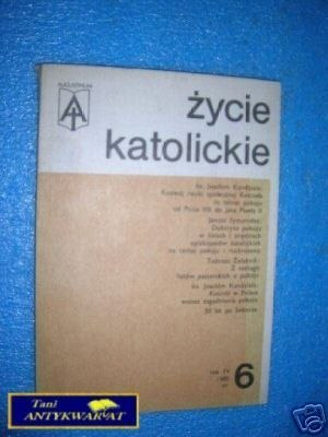 ŻYCIE KATOLICKIE NR.6 1985 - Praca zbiorowa