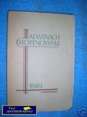 ALMANACH CHOPINOWSKI 1949 - Praca zbiorowa
