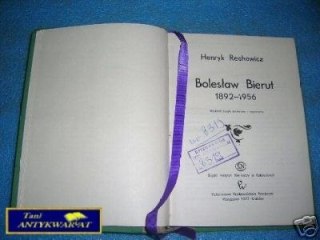 BOLESŁAW BIERUT 1892-1956 - H.Rechowicz