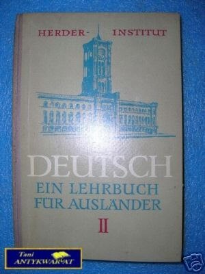 DEUTSCH EIN LEHRBUCH FUR AUSLANDER II