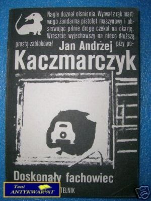 DOSKONAŁY FACHOWIEC - J.A.Kaczmarczyk