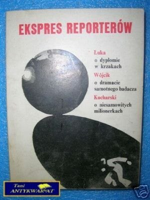 EKSPRES REPORTERÓW .. O DYPLOMIE W KRZAKACH ITD.