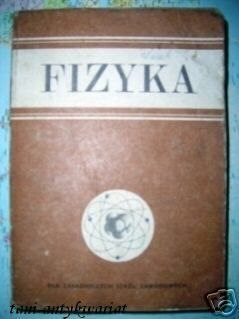 FIZYKA - J.Czerwiński, Z.Orlik, W.Żmigrodzka