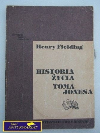 HISTORIA ŻYCIA TOMA JONESA TOM I-Henry Fielding