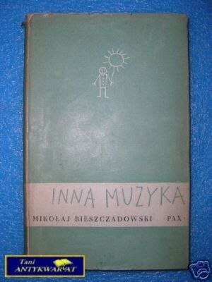 INNA MUZYKA - M.Bieszczadowski