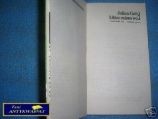 KIBICE MIMO WOLI - J.Gałaj