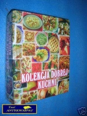KOLEKCJA DOBREJ KUCHNI