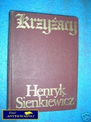 KRZYŻACY TOM I - H.Sienkiewicz