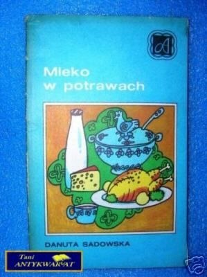 MLEKO W POTRAWACH - D. Sadowska