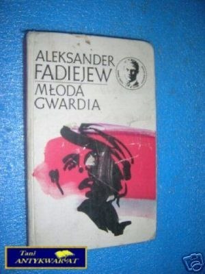 MŁODA GWARDIA TOM I - A.Fadiejew