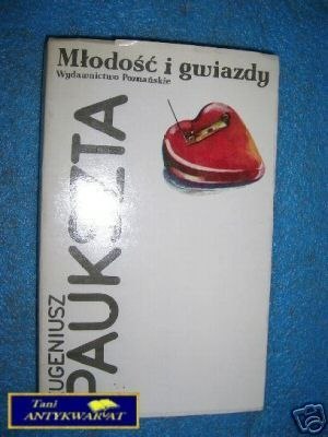 MŁODOŚĆ I GWIAZDY - E.Paukszta