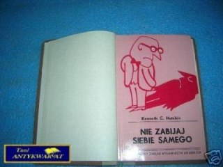 NIE ZABIJAJ SIEBIE SAMEGO - K.C.Hutchin