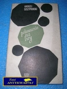 POLOWANIE NA LWY- A. Szczypiorski