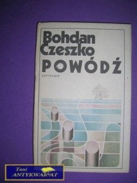 POWÓDŹ - Bohdan Czeszko