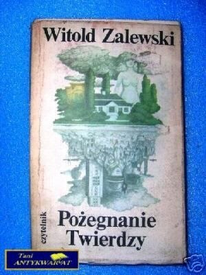 POŻEGNANIE TWIERDZY - W. Zalewski