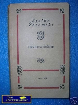 PRZEDWIOSNIE - S.Zeromski