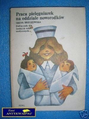 Praca PIELĘGNIAREK NA ODDZIALE NOWORODKÓW -I.Brz