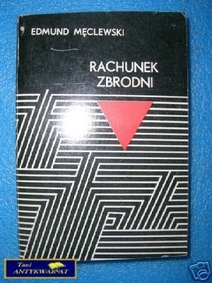 RACHUNEK ZBRODNI - E.Męclewski