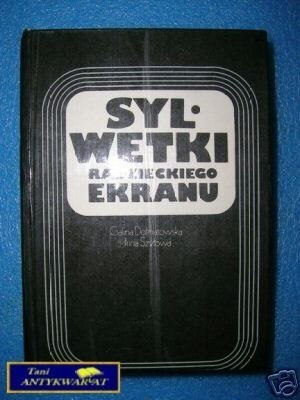 SYLWETKI RADZIECKIEGO EKRANU - G.Dołmatowska I.Sz