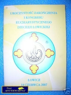 UROCZYSTOŚĆ ZAKOŃCZENIA I KONGRESU EUCHARYSTYCZ