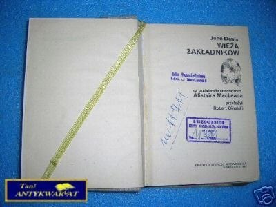 WIEŻA ZAKŁADNIKÓW - J. Denis
