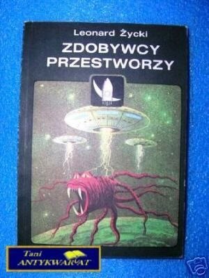 ZDOBYWCY PRZESTWORZY - L. Życki