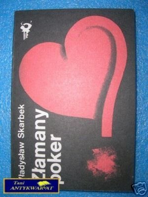 ZŁAMANY POKER - W.Skarbek