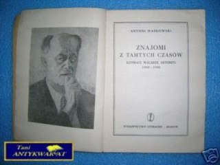 ZNAJOMI Z TAMTYCH CZASÓW - A.Waśkowski