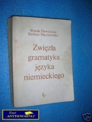 ZWIĘZŁA GRAMATYKA JĘZYKA NIEMIECKIEGO - W.Dewitz