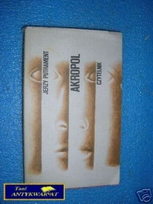 AKROPOL - J.Putrament