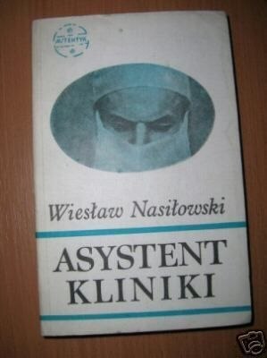 ASYSTENT KLINIKI - W.Nasiłowski