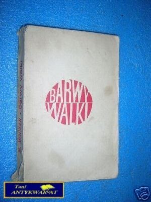 BARWY WALKI - M.Moczar